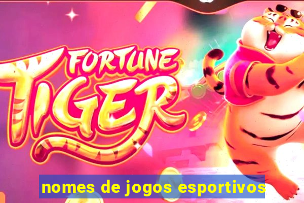 nomes de jogos esportivos